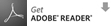 Get ADOBE® Reader®